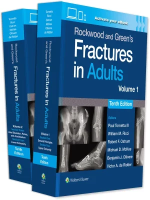 Rockwood and Green's Fractures in Adults: Print 10e+ eBook with Multimedia