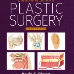 Grabb and Smith's Plastic Surgery, 9th edition