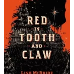 Red in Tooth and Claw