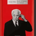 Carsten Höller - Book of Games