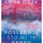 Poslednje što mi je rekao