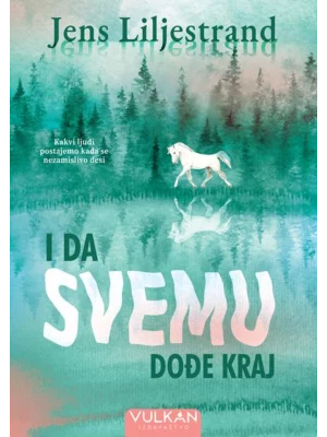 I DA SVEMU DOĐE KRAJ