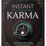 Instant karma