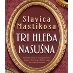 Tri hleba nasušna