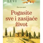 Pogasite sve i zasijaće život