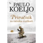 Priručnik za ratnika svetlosti – ilustrovano izdanje
