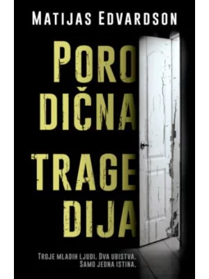 Porodična tragedija