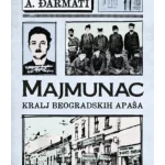 Majmunac: Kralj beogradskih apaša