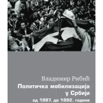 Politička mobilizacija u Srbiji od 1987 do 1992