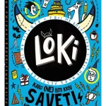 Loki kako ( ne ) biti krtiv-saveti neposlušnog boga