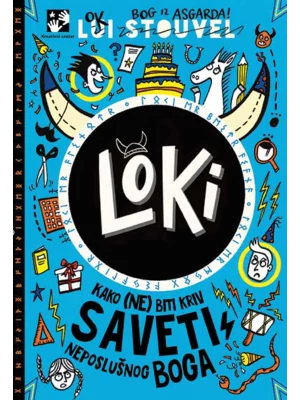 Loki kako ( ne ) biti krtiv-saveti neposlušnog boga