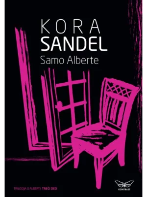 Samo Alberte (Trilogija o Alberti: treći deo)