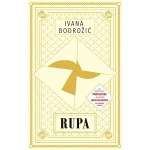 Rupa - Ivana Bodrožić