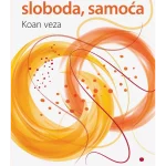 Ljubav, sloboda, samoća