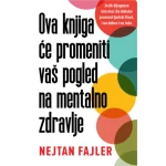 Ova knjiga će promeniti vaš pogled na mentalno zdravlje