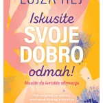 Iskusite svoje dobro odmah!