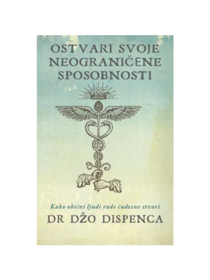 Ostvari svoje neograničene sposobnosti