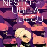 Saskvač 5: Nešto nam ubija decu, tom 2