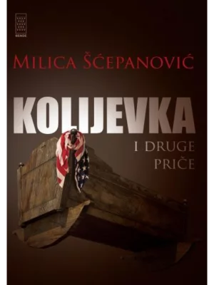 Kolijevka i druge priče