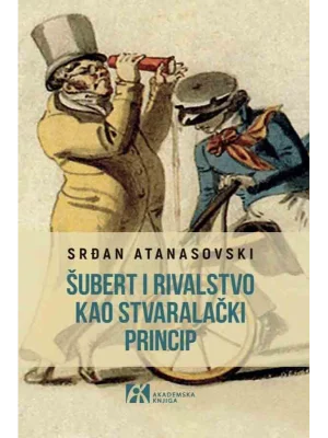 Šubert i rivalstvo kao stvaralački princip