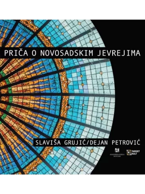 Priča o novosadskim Jevrejima