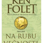 Na rubu večnosti I deo