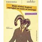 Neki zlobni bogovi narugali su nam se svirepo