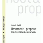 Umetnost i propast