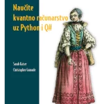 Naučite kvantno računarstvo uz Python i Q#