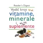 Vodič kroz vitamine, minerale i suplemente