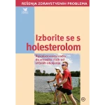 Izborite se sa holesterolom