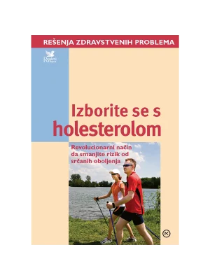 Izborite se sa holesterolom