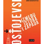 Dostojevski između istoka i zapada