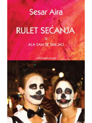 Rulet sećanja ili ala sam se smejao
