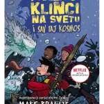 Poslednji klinci na svetu i sav taj kosmos