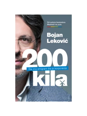 200 kila: Šta zna emigrant šta je korporacija