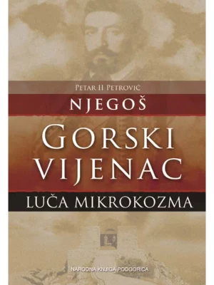 Gorski vjenac, Luča mikrokozma