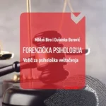 Forenzička psihologija : vodič za psihološka veštačenja