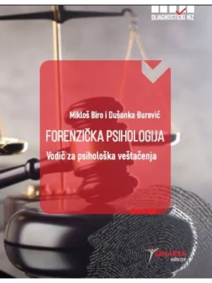 Forenzička psihologija : vodič za psihološka veštačenja