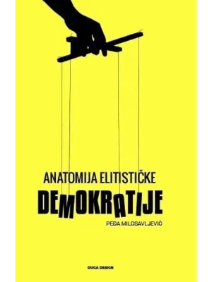 Anatomija Elističke demokratije