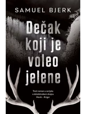 DEČAK KOJI JE VOLEO JELENE