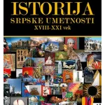 Istorija srpske umetnosti XVIII-XXI vek