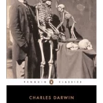 The Descent of Man, and Selection in Relation to Sex