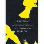 The Dunwich Horror and Other Stories