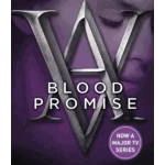 Blood Promise - Vampire Academy