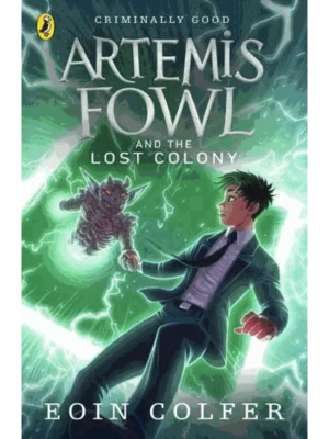 Artemis Fowl and the Lost Colony
