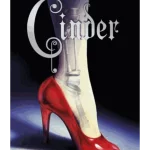 Cinder - The Lunar Chronicles