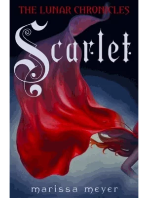 Scarlet - The Lunar Chronicles Series