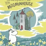 The Curious Explorer's Guide to the Moominhouse