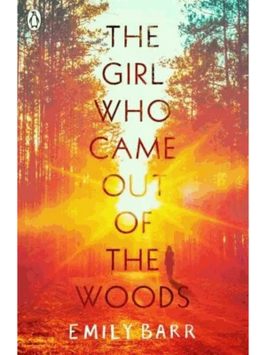 The Girl Who Came Out of the Woods
